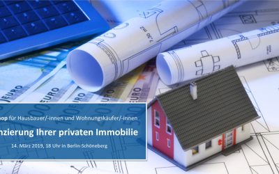 Workshop “Finanzierung Ihrer privaten Immobilie”